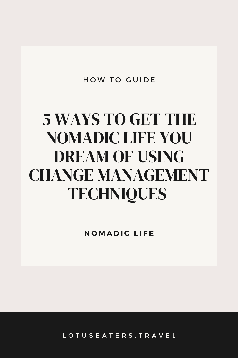 Change Management for Digital Nomads