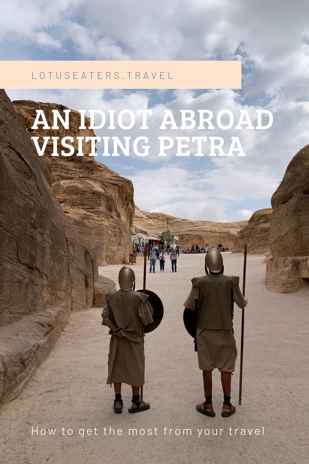 An idiot abroad visiting Petra