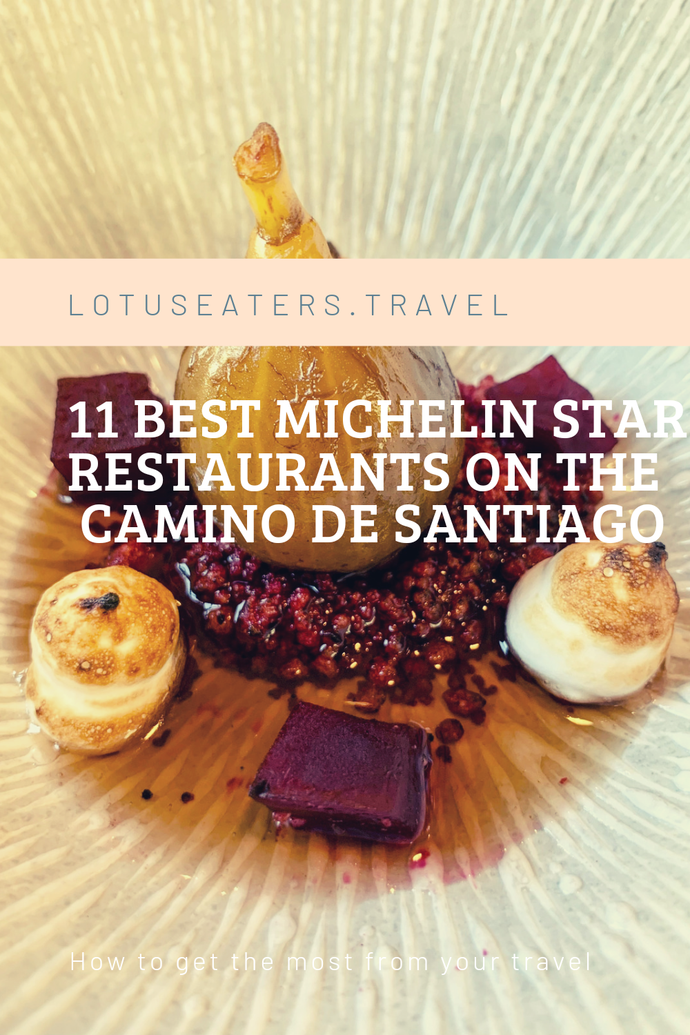 11 Best Michelin Star Restaurants on the Camino de Santiago