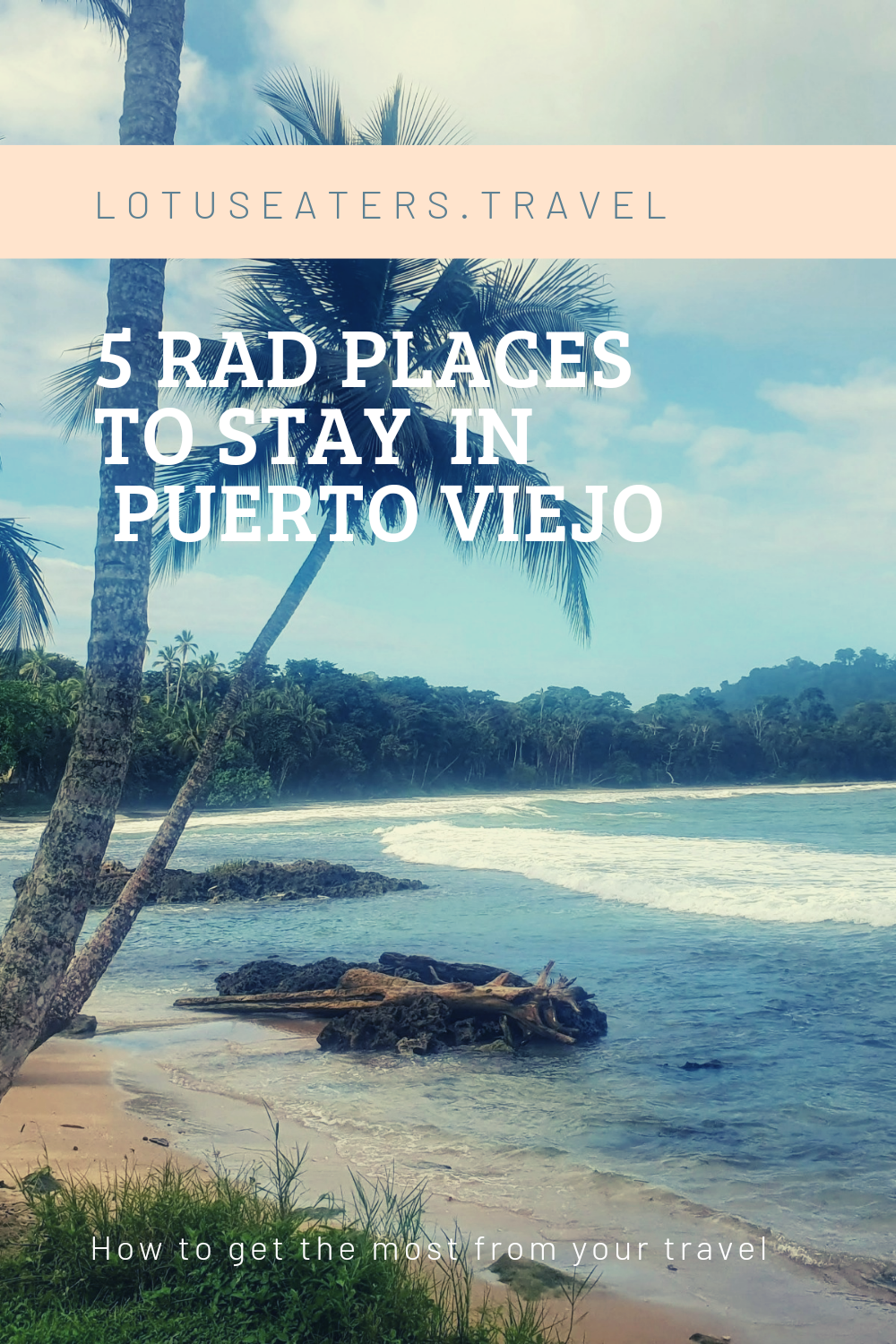 5 rad places to stay in Puerto Viejo de Talamanca, Costa Rica