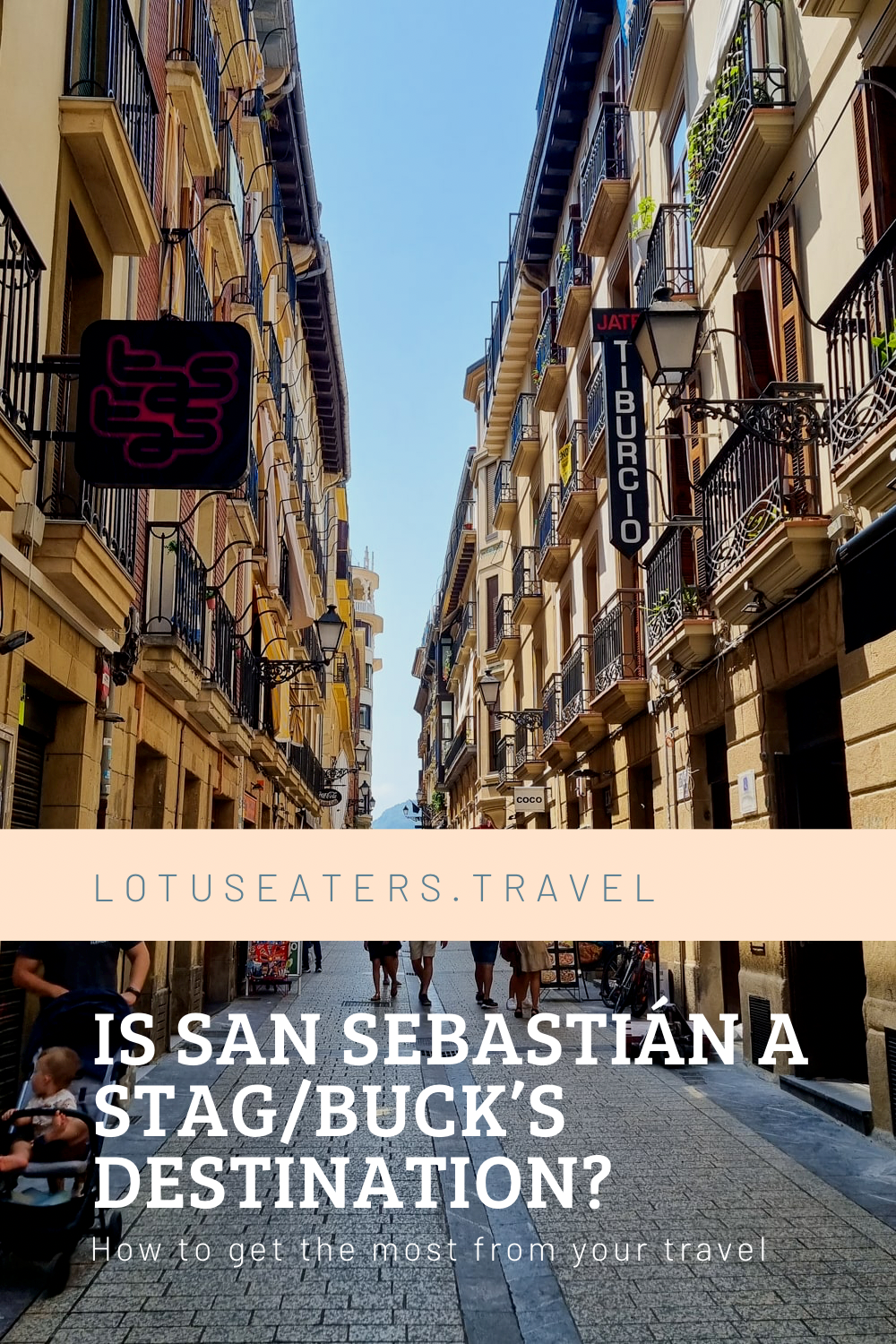 Is San Sebastián a stag/buck’s destination?