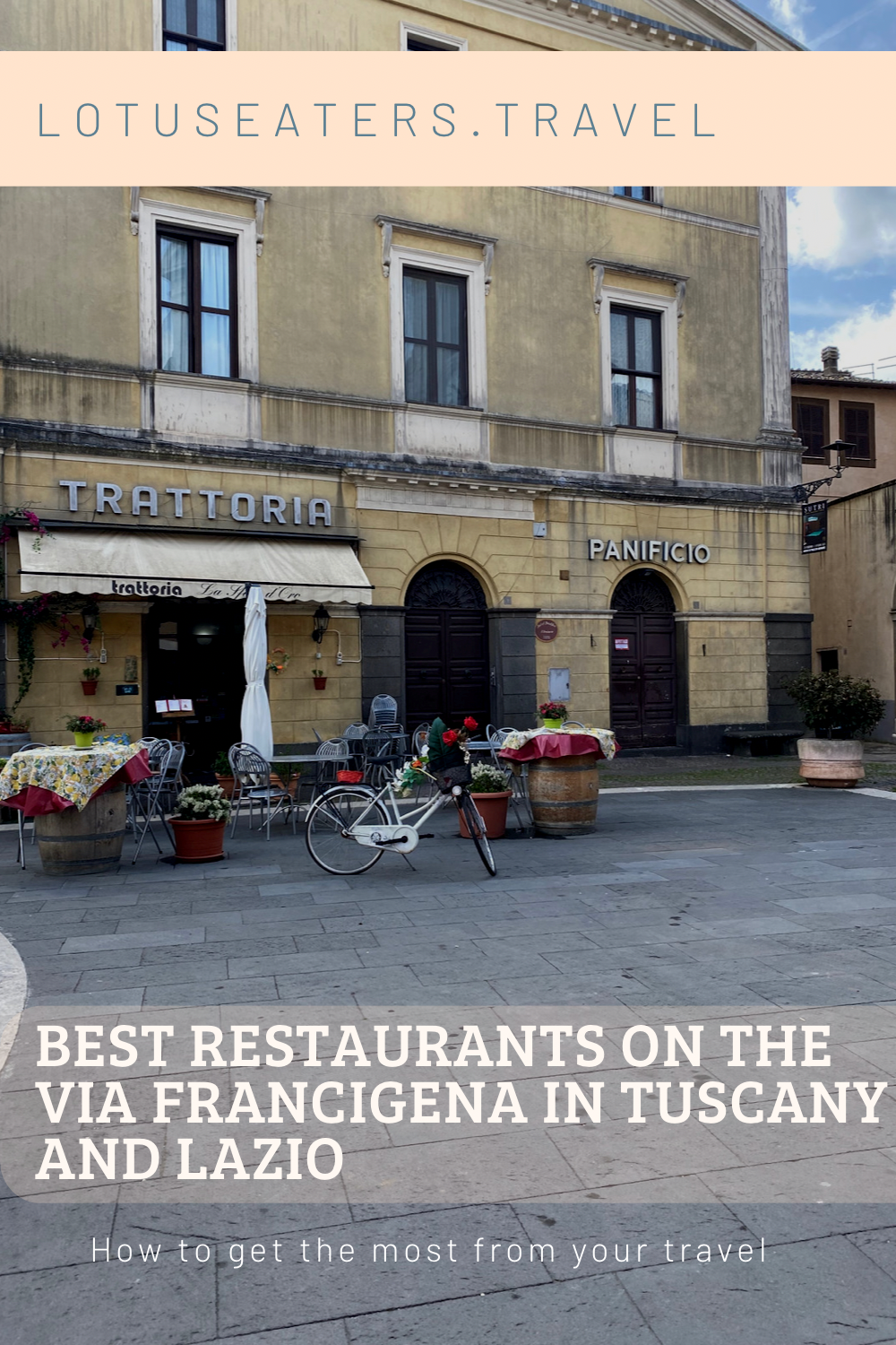 Best restaurants on the Via Francigena in Tuscany and Lazio