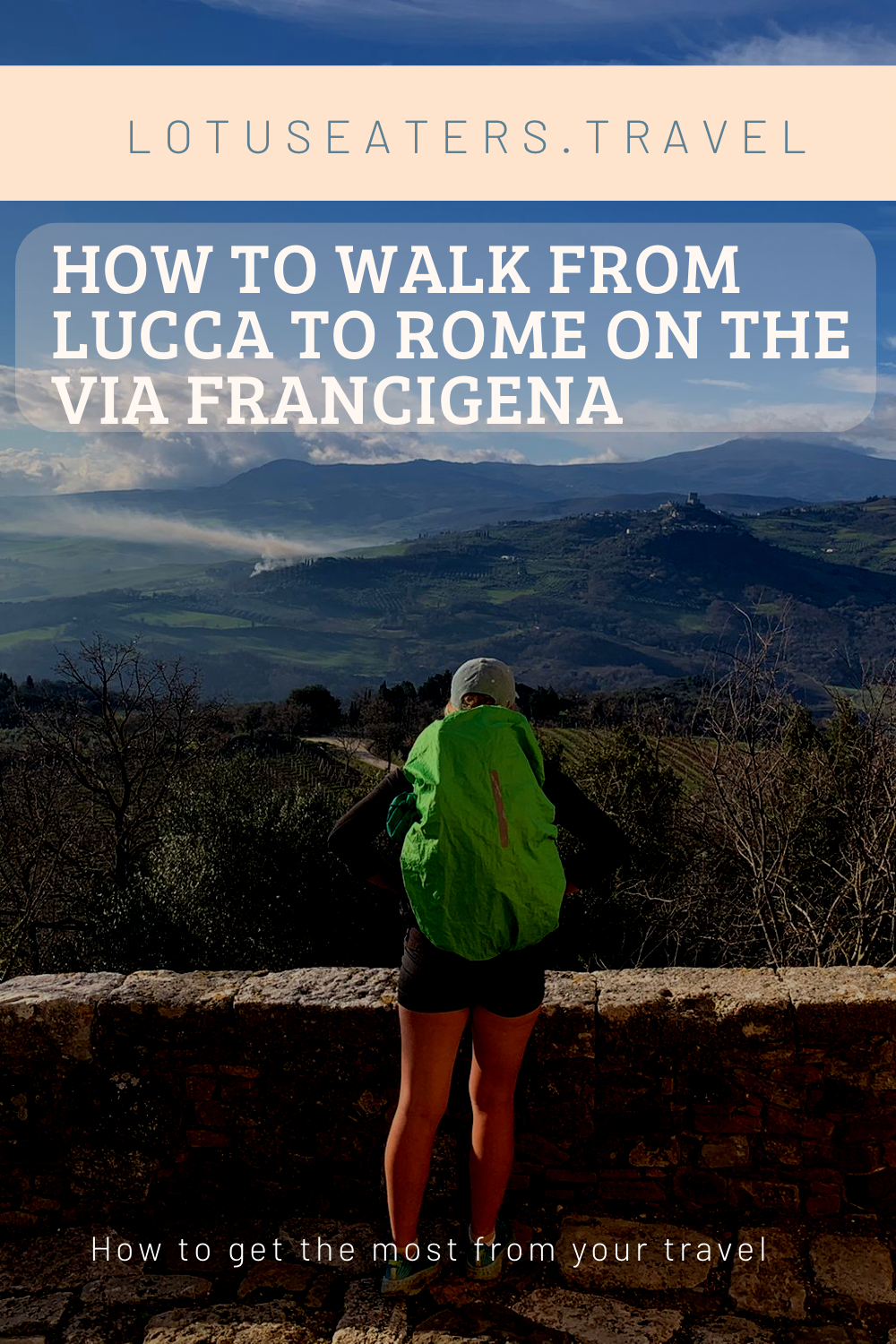 How to walk from Lucca to Rome on the Via Francigena