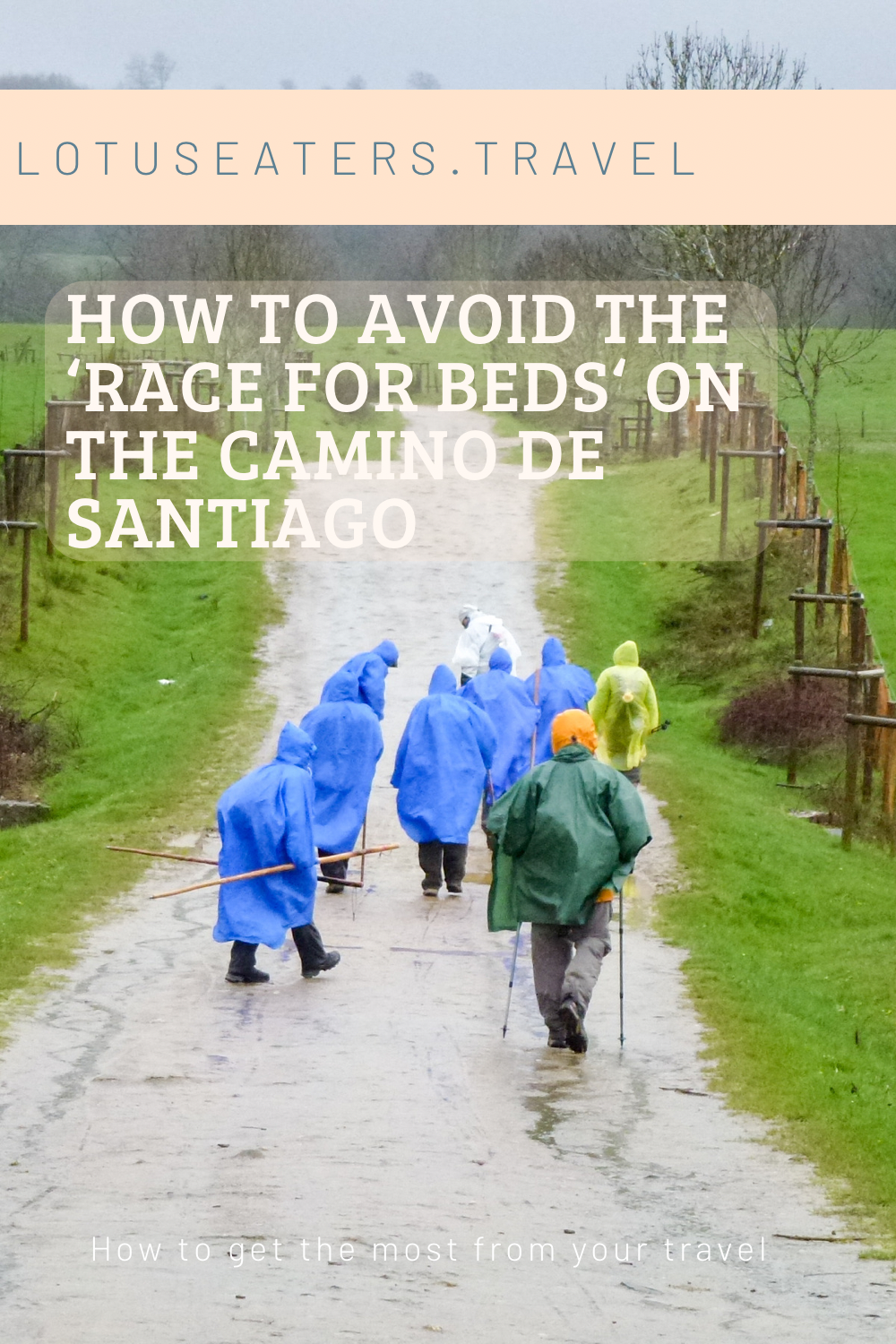 How to avoid the ‘race for beds’ on the Camino de Santiago