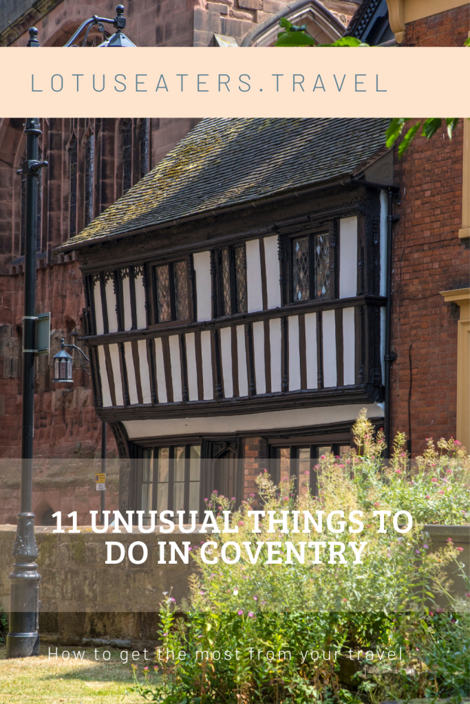 10 unusual things to do in Coventry LOTUS EATERS TRAVEL