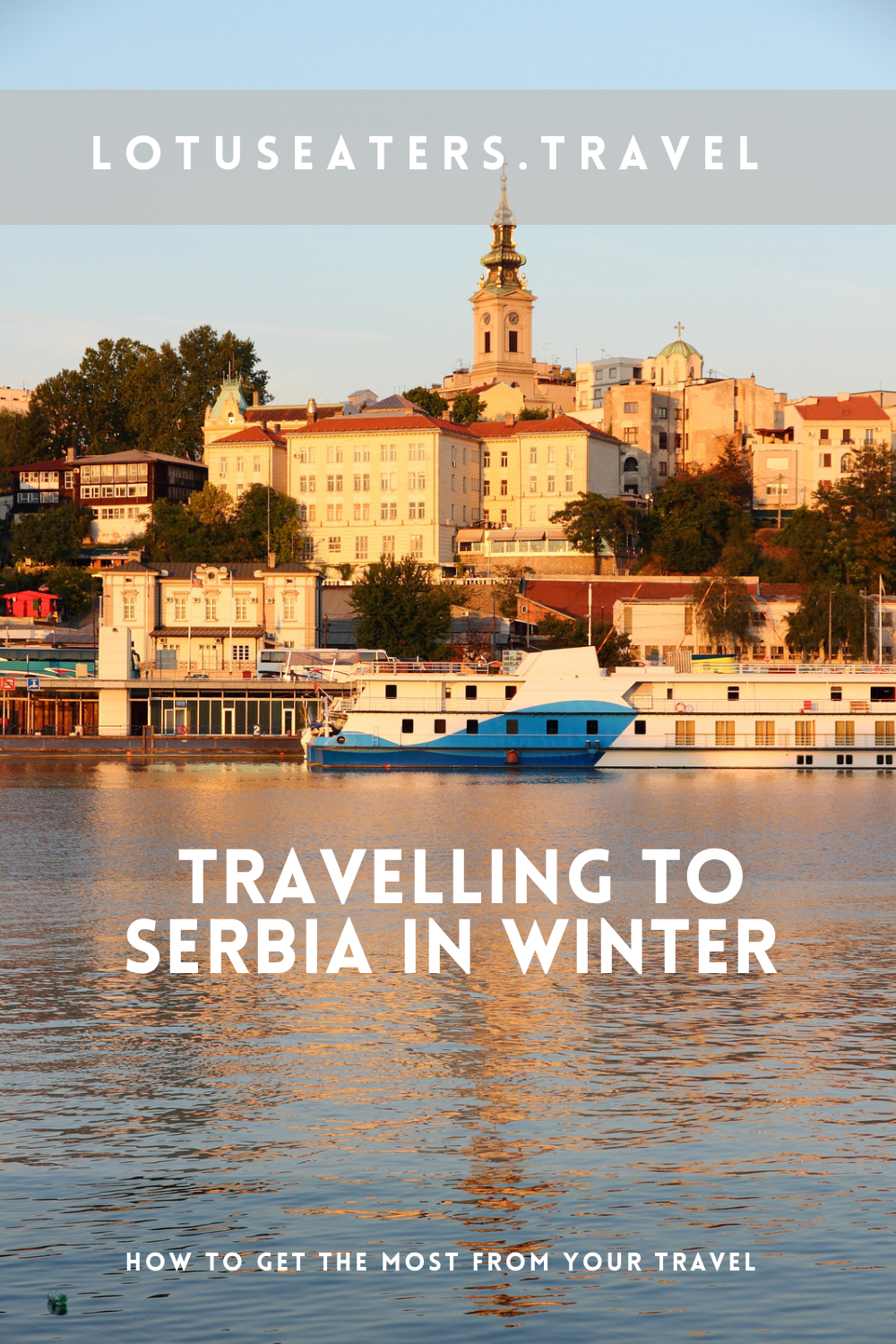 Travelling to Serbia in Winter: our story