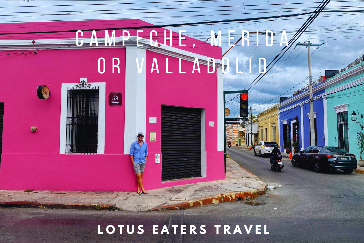 Campeche, Merida or Valladolid