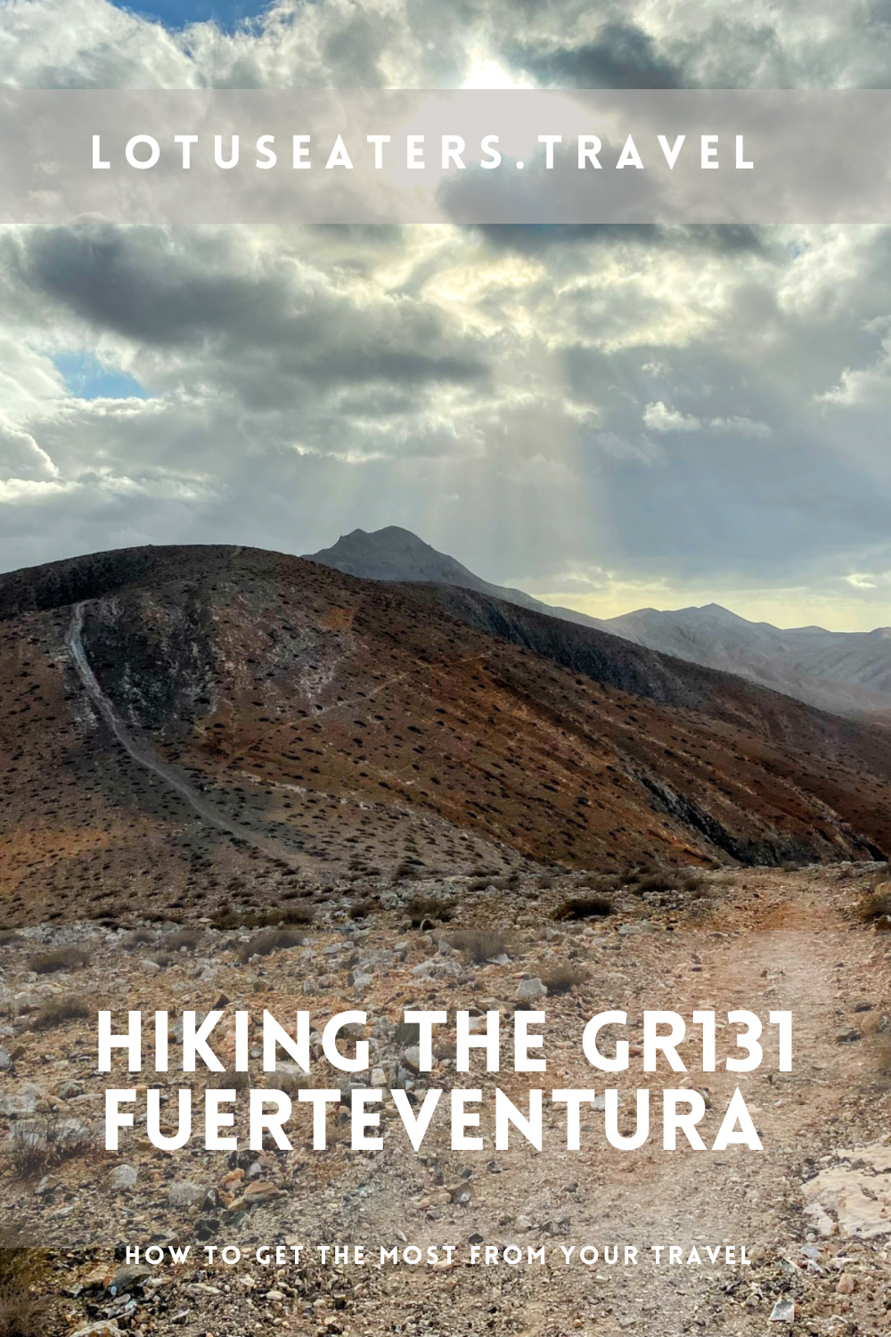 Hiking the GR131 Fuerteventura