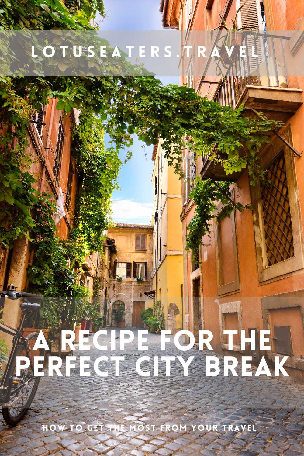 A recipe for a perfect city break