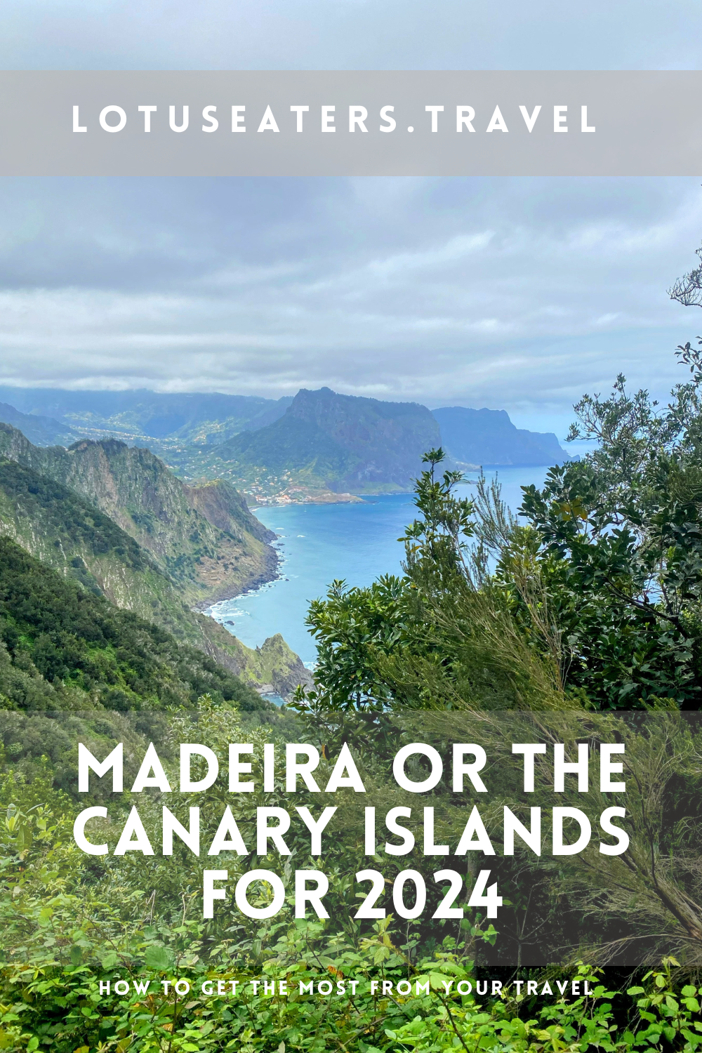 Madeira or Canary Islands: Which one should you choose?