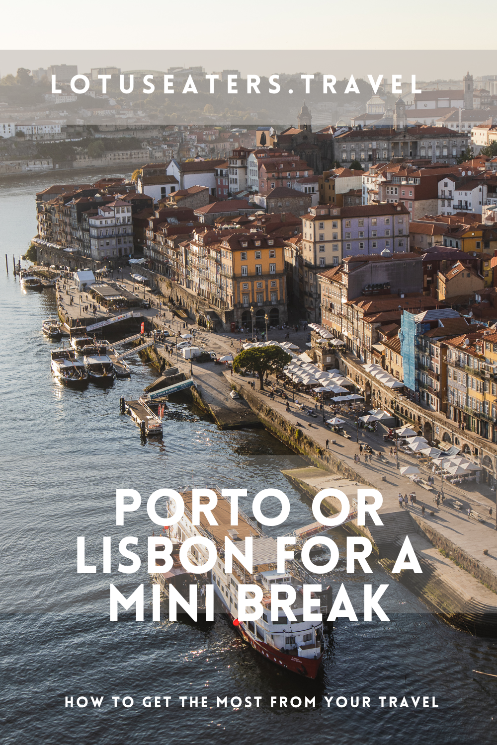 porto or lisbon - which is better?