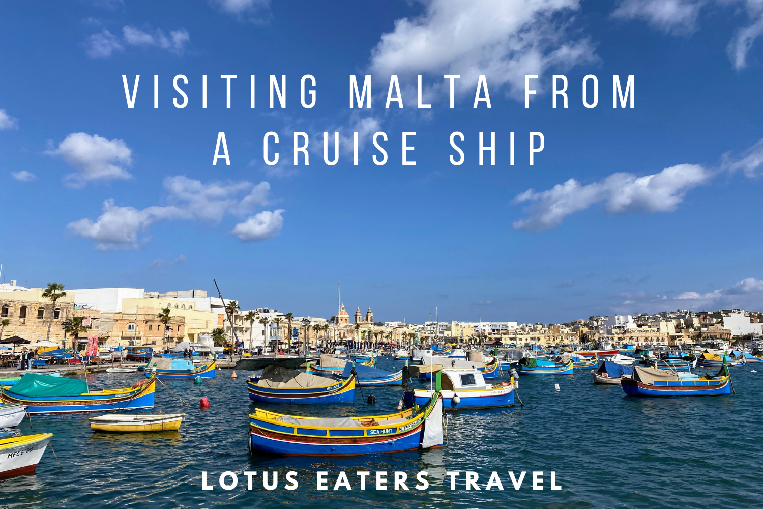 18 best things to do in Malta from a cruise ship